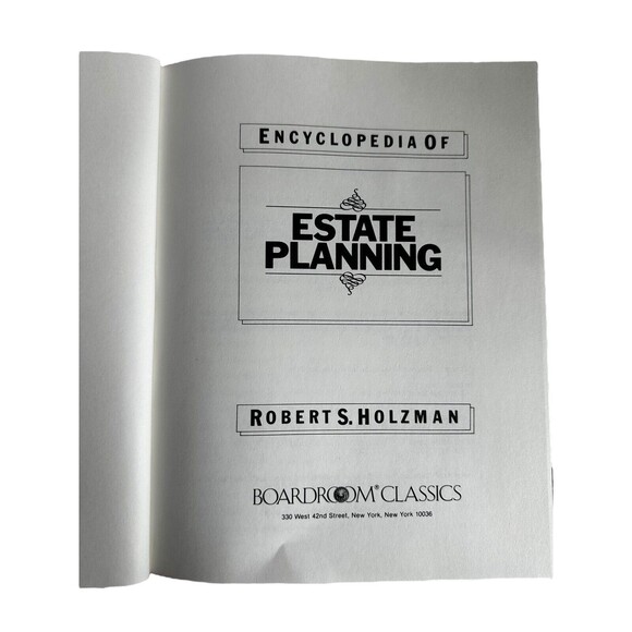 Encyclopedia of Estate Planning Robert Holzman 1989 - Picture 4 of 16